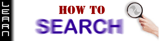 How To Search!